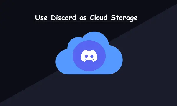 Discord Cloud Storage | use Discord as Cloud Storage | 2023