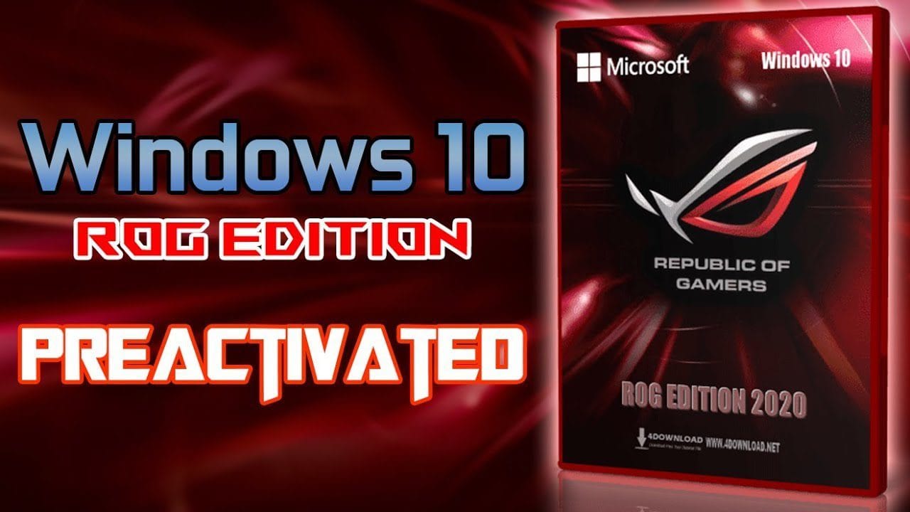 Windows 10 ROG EDITION v7 Pre-Activated