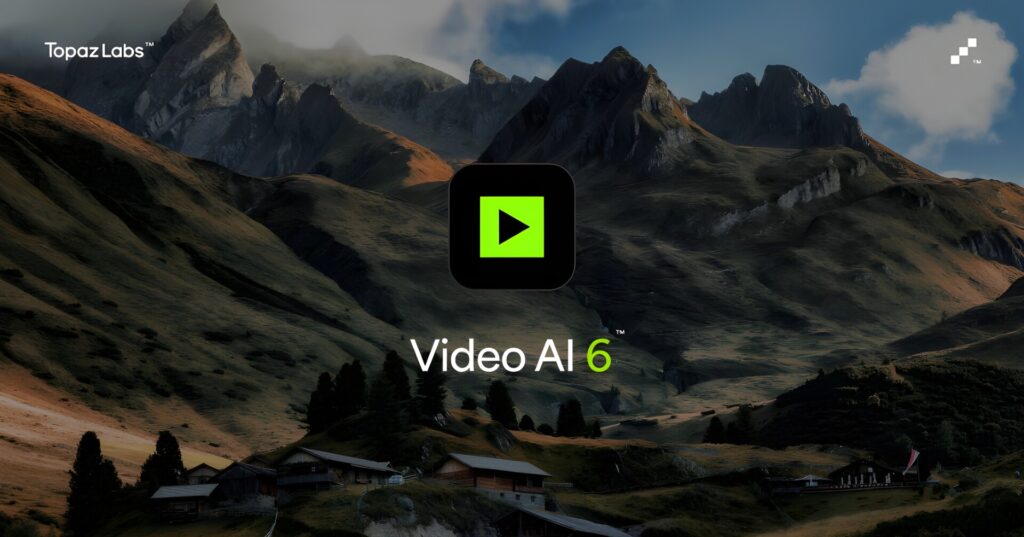 Topaz Video AI v6.0.1 Activated Download For PC in Free | 2025