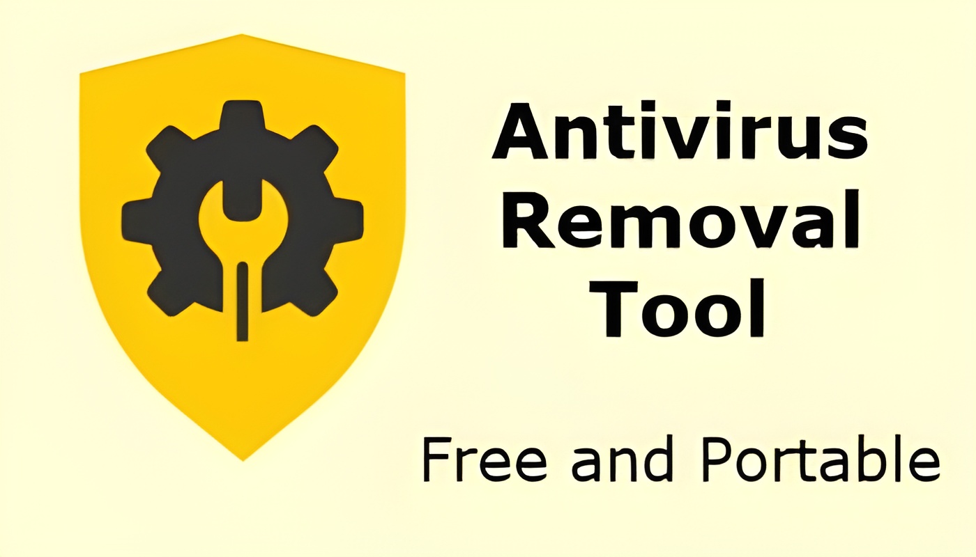 Antivirus Removal Tool | 2025