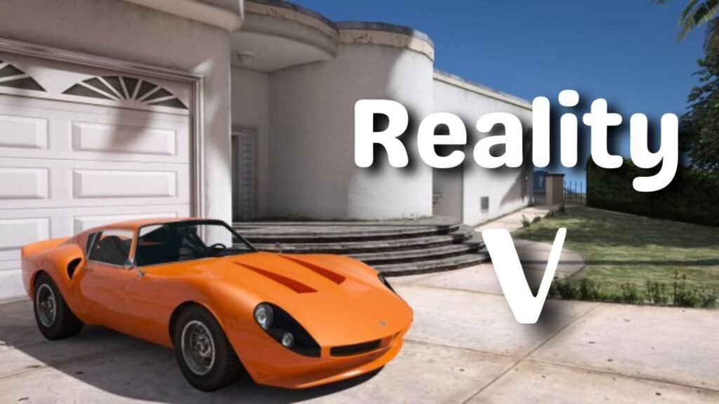 Reality V | MOD | GAT V | Current Year